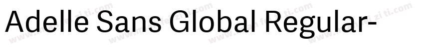 Adelle Sans Global Regular字体转换